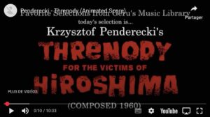 Krzysztof Penderecki's Threnody for the victimes of Hiroshima
