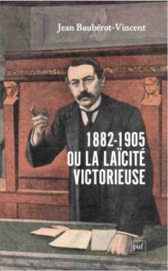 Couverture du livre "1882-1905 ou la laïcité victorieuse"