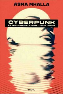 Couverture du livre "Cyberpunk" d'Asma Mhalla