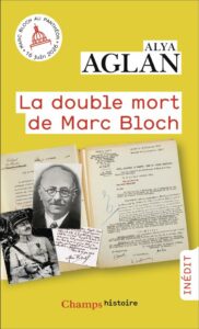 Couverture du livre "La double mort de Marc Bloch" d'Alya Aglan